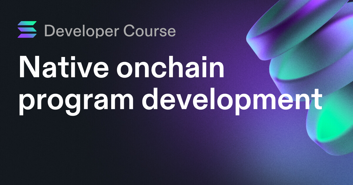 Native onchain program development